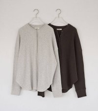 ワッフルルーズヘンリートップス　Waffle Loose Henleytops